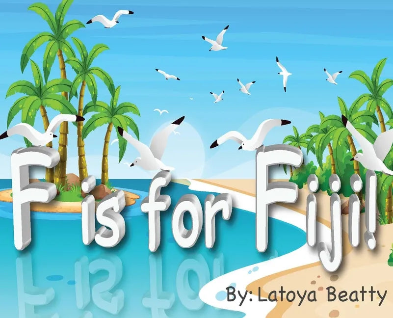 F is for Fiji! - Hardcover