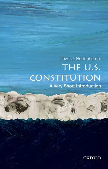 The U.S. Constitution: A Very Short Introduction - Paperback