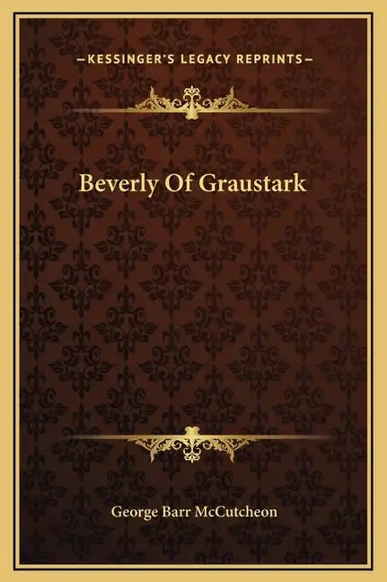 Beverly of Graustark - Hardcover