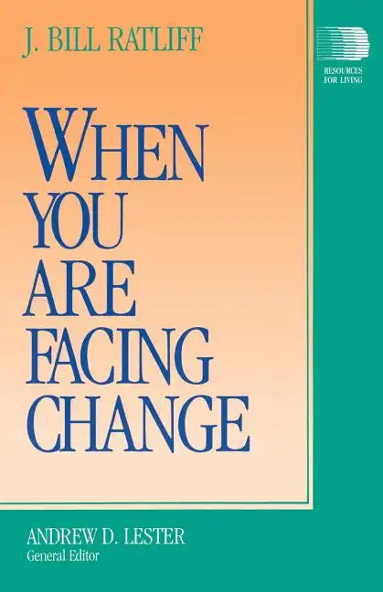 When You Are Facing Change - Paperback