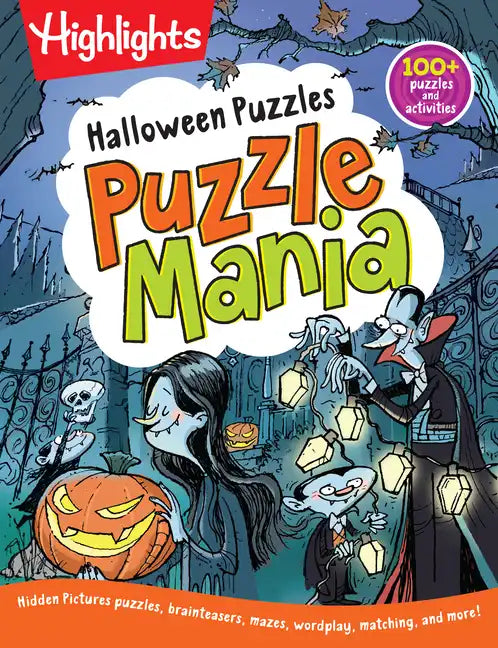 Halloween Puzzles: Halloween Kids Puzzle Book with Over 100 Mazes, Matching Games, Wordplay and More Halloween Fun for Kids 6 and Older - Paperback
