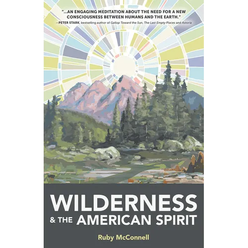 Wilderness and the American Spirit - Paperback