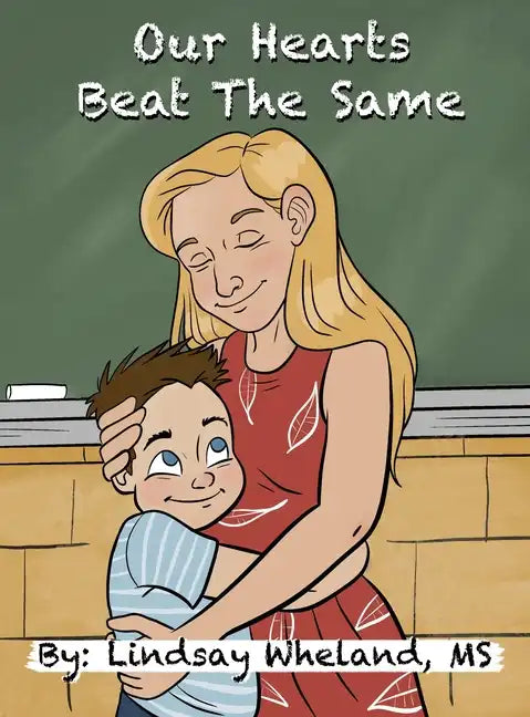 Our Hearts Beat the Same - Hardcover