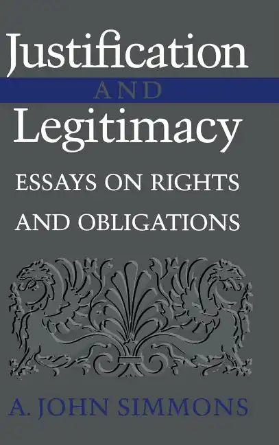 Justification and Legitimacy - Hardcover