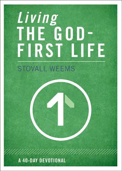 Living the God-First Life - Paperback