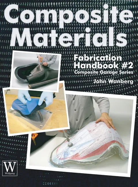 Composite Materials Fabrication Handbook #2 - Hardcover