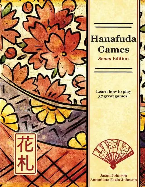 Hanafuda Games: Sensu Edition - Paperback