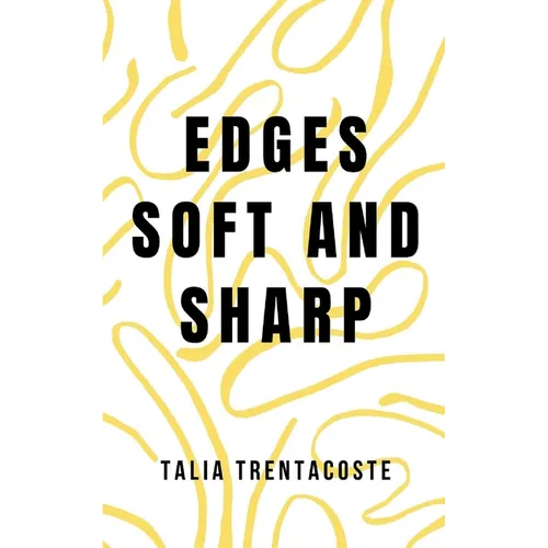 Edges Soft and Sharp - Paperback