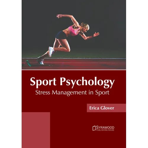 Sport Psychology: Stress Management in Sport - Hardcover