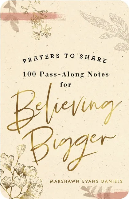 Prayers to Share: Believing Bigger - Paperback