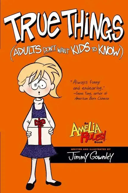 True Things (Adults Don't Want Kids to Know) - Paperback