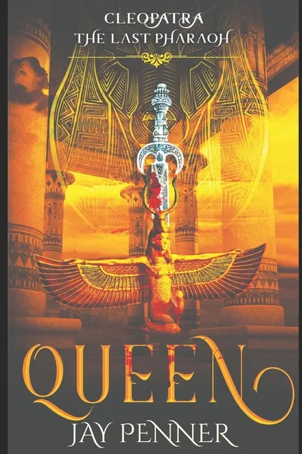 The Last Pharaoh - Book II - Queen - Paperback