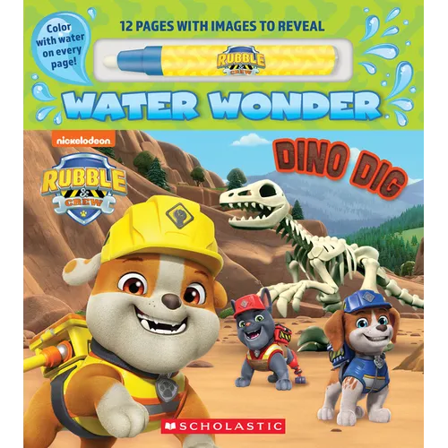 Dino Dig (a Rubble & Crew Water Wonder Storybook) - Paperback