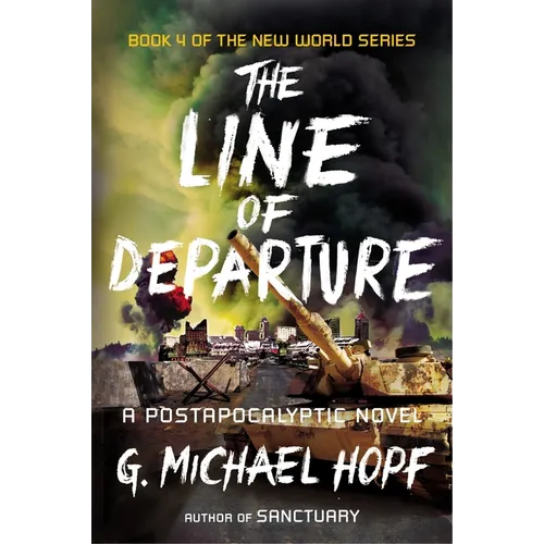 The Line of Departure: A Postapocalyptic Novel - Paperback