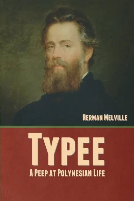 Typee: A Peep at Polynesian Life - Paperback