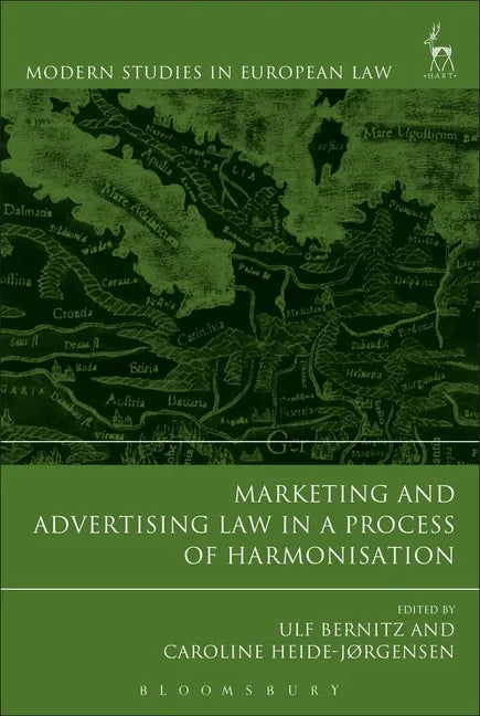 Marketing and Advertising Law in a Process of Harmonisation - Paperback