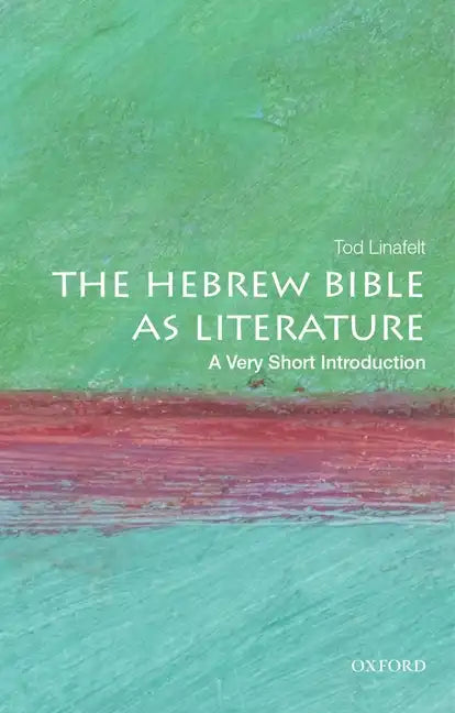 The Hebrew Bible as Literature: A Very Short Introduction - Paperback