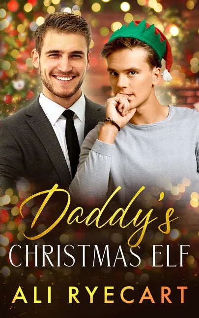 Daddy's Christmas Elf: A Daddy-lite Christmas MM Romance - Paperback