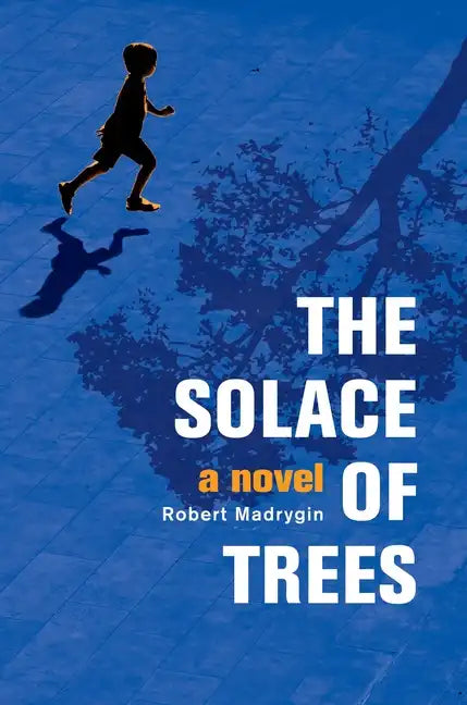 The Solace of Trees - Paperback
