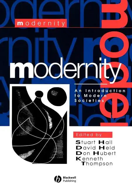 Modernity: An Introduction to Modern Societies - Paperback