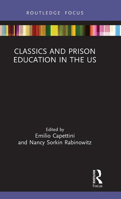 Classics and Prison Education in the Us - Hardcover