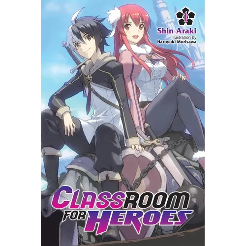 Classroom for Heroes, Vol. 1: Volume 1 - Paperback