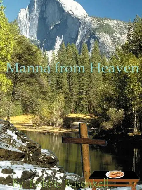 Manna from Heaven: Delicious Low-Fat Recipes Inspired by Great Bible Stories - Paperback