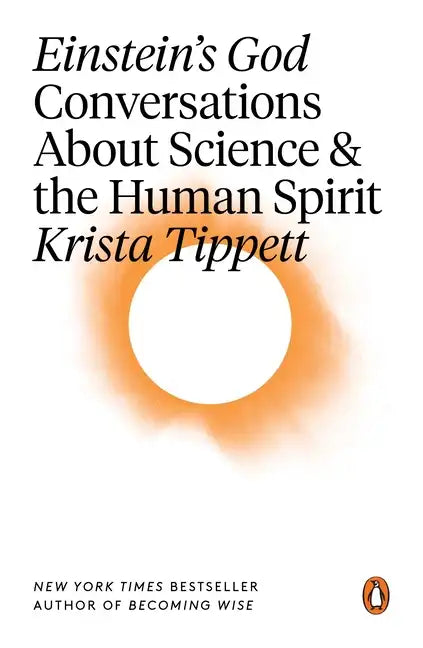 Einstein's God: Conversations about Science and the Human Spirit - Paperback