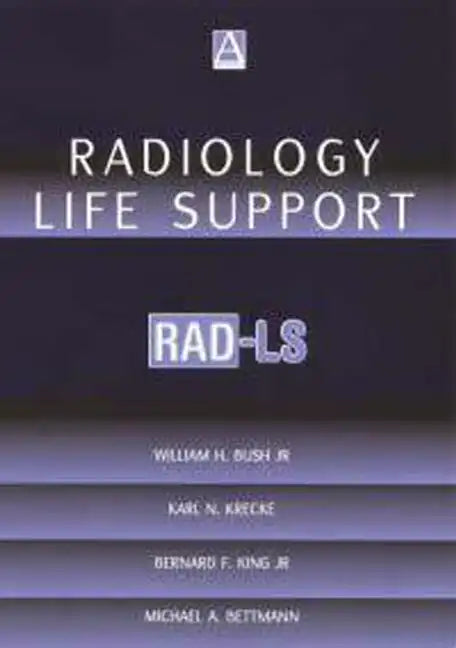 Radiology Life Support (Rad-Ls): A Practical Approach - Paperback