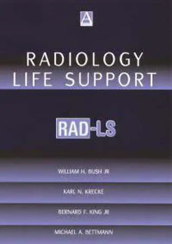 Radiology Life Support (Rad-Ls): A Practical Approach - Paperback