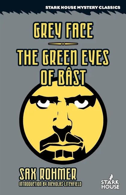 Grey Face / The Green Eyes of Bast - Paperback