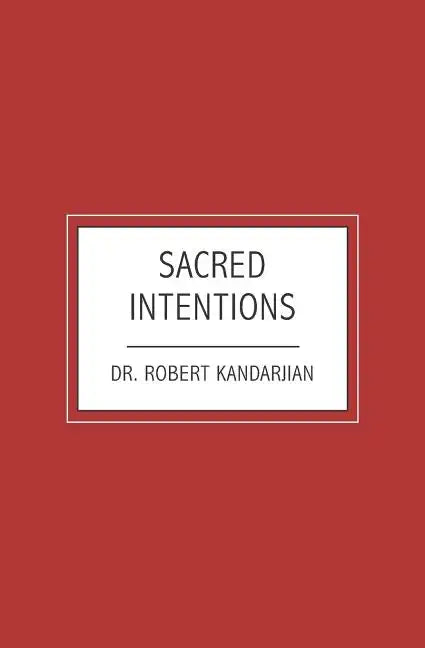 Sacred Intentions - Paperback