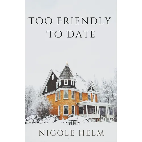 Too Friendly To Date - Paperback