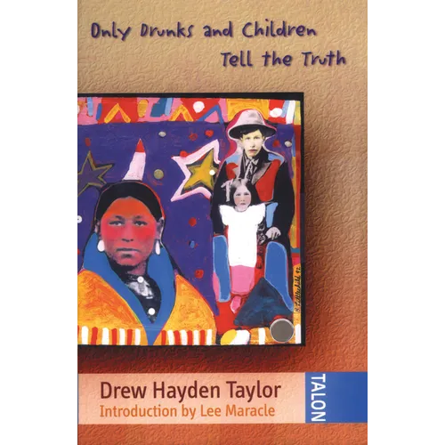 Only Drunks and Children Tell the Truth - Paperback