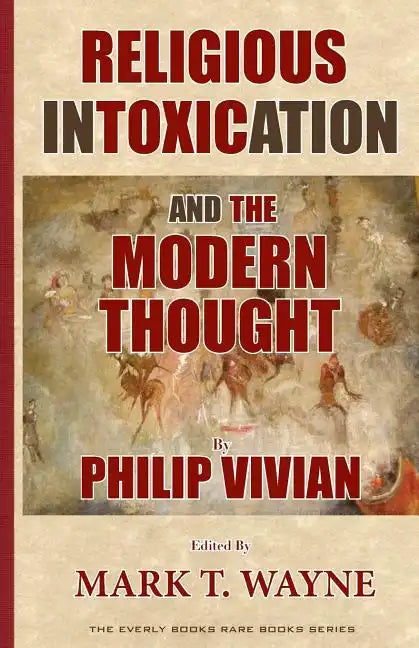 Religious Intoxication and The Modern Thought - Paperback
