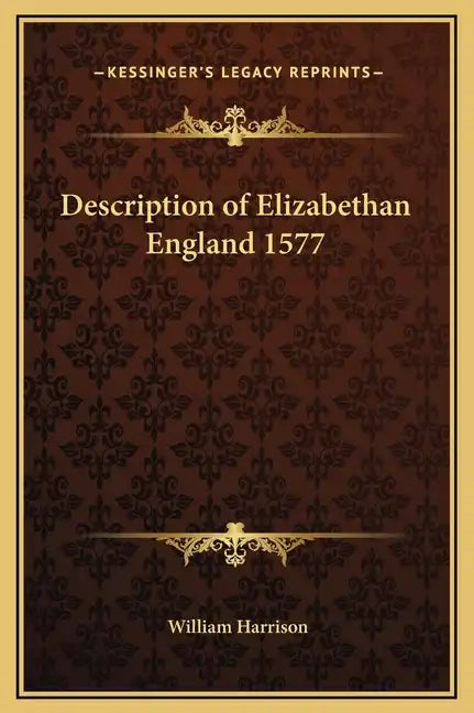 Description of Elizabethan England 1577 - Hardcover