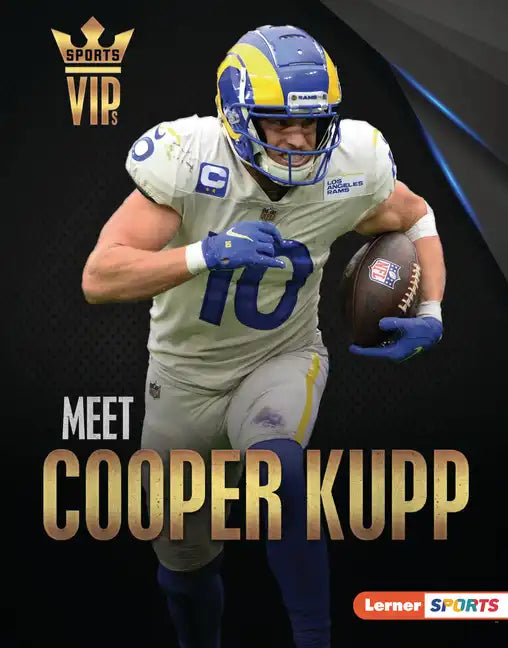Meet Cooper Kupp: Los Angeles Rams Superstar - Library Binding