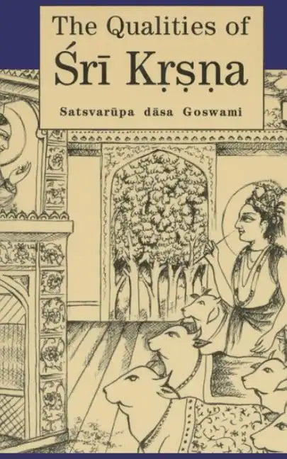 The Qualities of Sri Krsna: Illustrated - Paperback