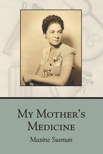 My Mother's Medicine: poems - Paperback