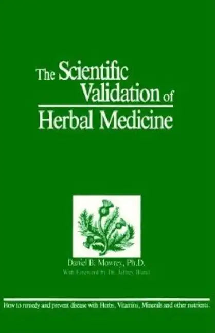 Scientific Validation of Herbal Medicine - Paperback