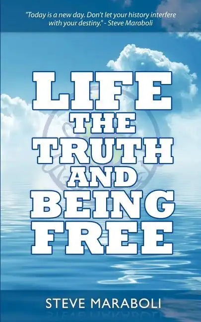 Life, the Truth, and Being Free - Paperback