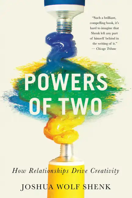 Powers of Two: How Relationships Drive Creativity - Paperback