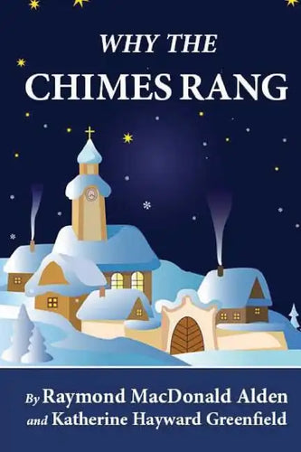 Why the Chimes Rang (Illustrated) - Paperback