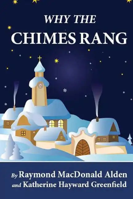 Why the Chimes Rang (Illustrated) - Paperback