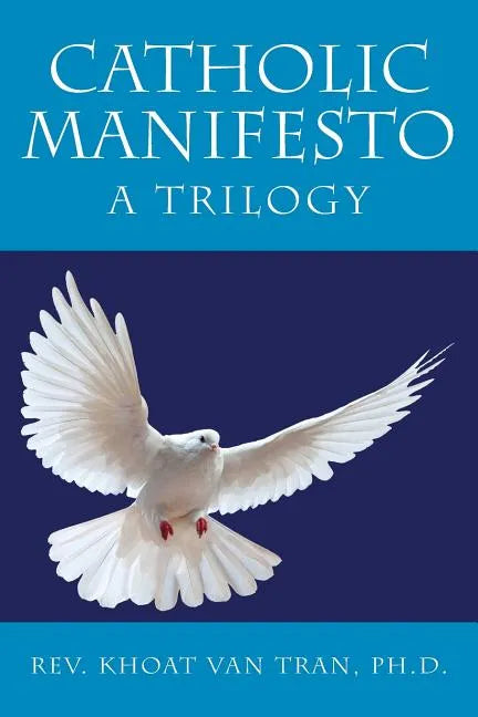 Catholic Manifesto: A Trilogy - Paperback