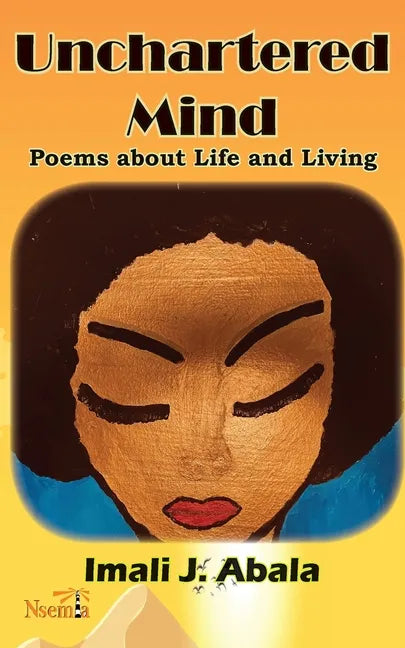 Unchartered Mind: Poems about Life and Living - Paperback