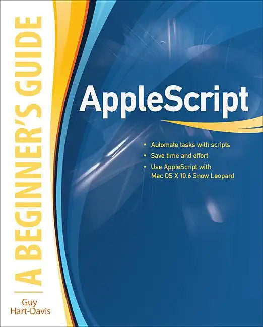 Applescript: A Beginner's Guide - Paperback