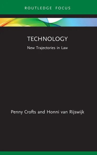Technology: New Trajectories in Law - Paperback
