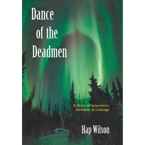 Dance of the Deadmen - Hardcover