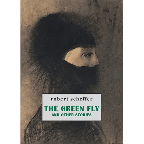The Green Fly and Other Stories - Paperback